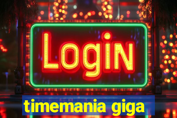 timemania giga